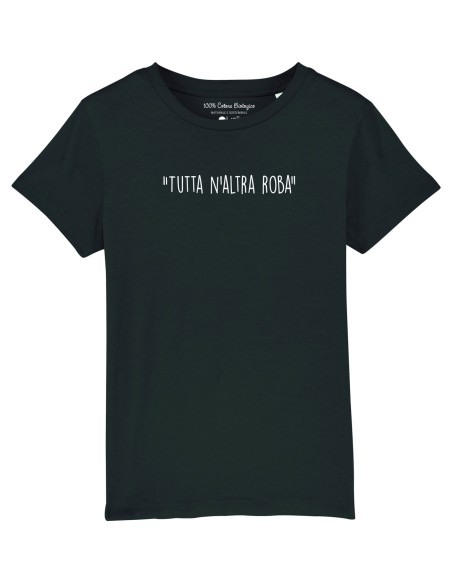 T-SHIRT LIMITED EDITION KIDS "TUTTA N'ALTRA ROBA"