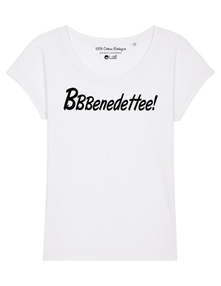 T-SHIRT DONNA LIMITED EDITION "BBBENEDETTE"!