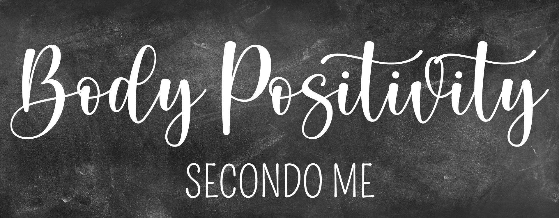 La Body Positivity...secondo me!