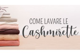 Come lavare le Cashmirette